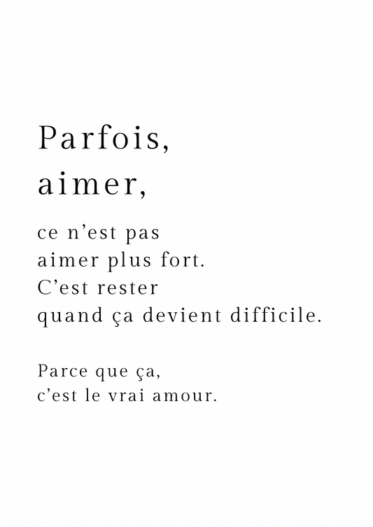 Parfois, aimer, ce n’est pas aimer plus fort — Affiche poétique