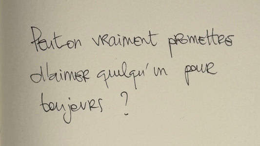 Peut-on vraiment promettre d’aimer quelqu’un pour toujours ?