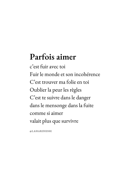 Affiche poétique “Parfois aimer, c’est fuir avec toi” – A3