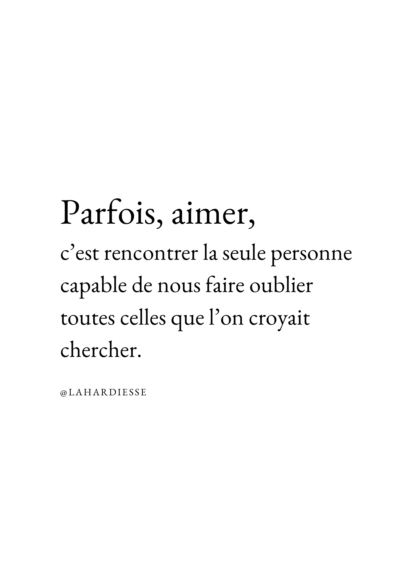 Parfois, aimer, c’est rencontrer la seule personne — Affiche poétique