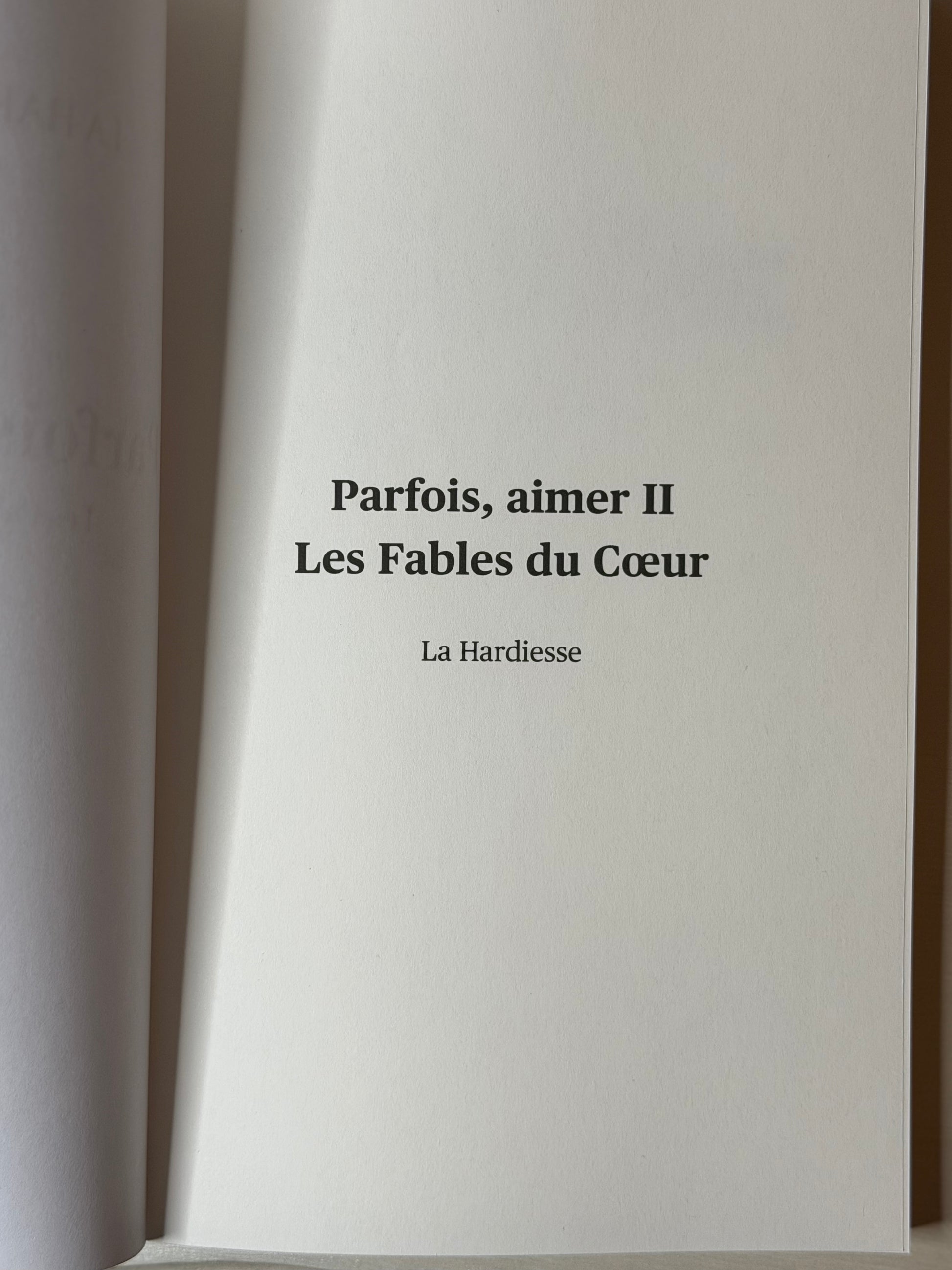 Extrait de Parfois, aimer II - Les Fables du Cœur, fables poétiques sur l'amour