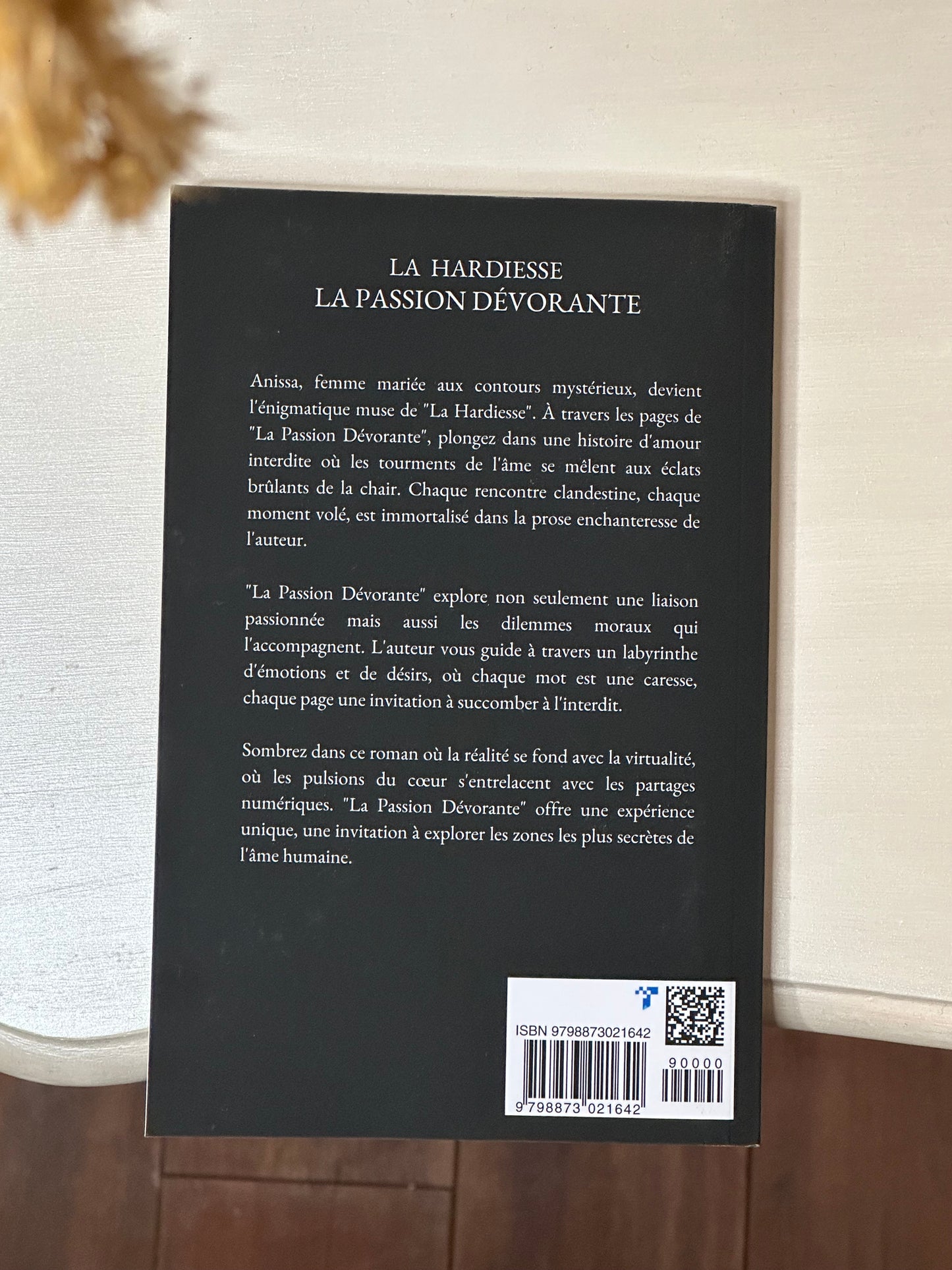 La Passion Dévorante — Rencontre avec un Phénix, roman